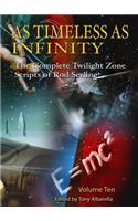 As Timeless as Infinity Vol. 10