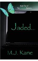 Jaded