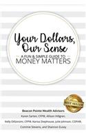 Your Dollars, Our Sense
