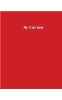My Story Book - Create Your Own Picture Book with Red Cover