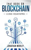 That Book on Blockchain: A One-Hour Intro