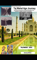 Taj Mahal Age Journey