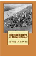 The Old Detective on Bleecker Street