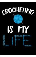 Crocheting Is My Life