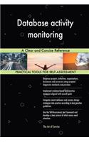 Database activity monitoring A Clear and Concise Reference