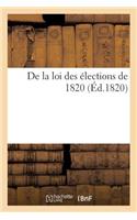 de la Loi Des Élections de 1820