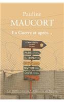 La Guerre Et Apres...