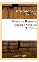 Notice Sur Bossuet Et Fénelon À Versailles