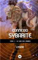 Connexio sybarite, tome 1
