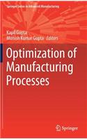 Optimization of Manufacturing Processes