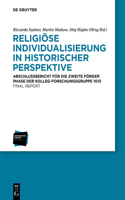 Religiöse Individualisierung in Historischer Perspektive / Religious Individualisation in Historical Perspective