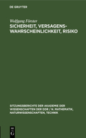 Sicherheit, Versagenswahrscheinlichkeit, Risiko