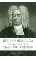 Biblia Americana: America's First Bible Commentary. Volume 3: Joshua - 2 Chronicles