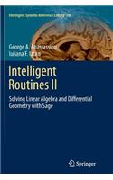 Intelligent Routines II: Solving Linear Algebra and Differential Geometry with Sage(58 Intelligent Systems Reference Library)
