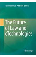 Future of Law and Etechnologies