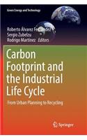 Carbon Footprint and the Industrial Life Cycle