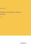 Struggles and Experiences of Neutral Volunteer