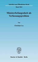 Ministerbefangenheit ALS Verfassungsproblem