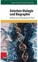 Zwischen Biologie Und Biographie