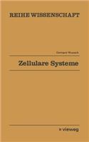 Zellulare Systeme