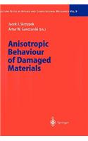Anisotropic Behaviour of Damaged Materials