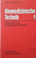 Biomedizinsche Technik: Diagnostik Und Bildgebende Verfahren