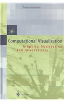 Abstraction in Interactive Computational Visualization