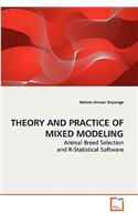 Theory and Practice of Mixed Modeling: (English)