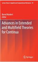 Advances in Extended and Multifield Theories for Continua