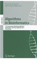 Algorithms in Bioinformatics: 11th International Workshop, Wabi 2011, Saarbrücken, Germany, September 5-7, 2011, Proceedings