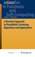 A Heuristic Approach to Possibilistic Clustering