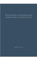 Weltkarten Zur Klimakunde / World Maps of Climatology