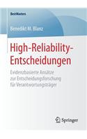 High-Reliability-Entscheidungen