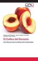 Cultivo del Durazno