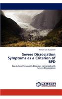 Severe Dissociation Symptoms as a Criterion of Bpd