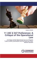 11 Usc 547 Preferences: A Critique of the Operational Law