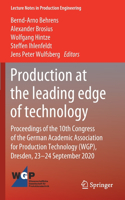 Production at the Leading Edge of Technology