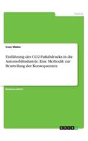 Einführung des CO2-Fußabdrucks in die Automobilindustrie. Eine Methodik zur Beurteilung der Konsequenzen