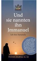 Und sie nannten ihn Jmmanuel