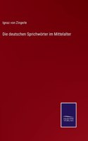 deutschen Sprichwörter im Mittelalter
