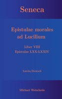 Seneca - Epistulae morales ad Lucilium - Liber VIII Epistulae LXX - LXXIV