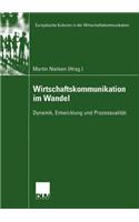 Wirtschaftskommunikation Im Wandel