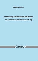 Berechnung Rissbehafteter Strukturen Bei Hochtemperaturbeanspruchung