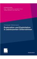 Exploration Und Exploitation in Adoleszenten Unternehmen