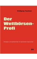 Wettbörsen-Profi: Strategien und Spieltechniken für Sportwetten-Spekulanten