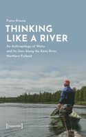 Thinking Like a River