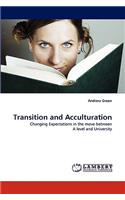 Transition and Acculturation