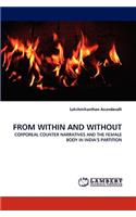 From Within and Without