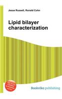 Lipid Bilayer Characterization