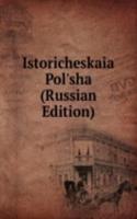 ISTORICHESKAIA POLSHA RUSSIAN EDITION